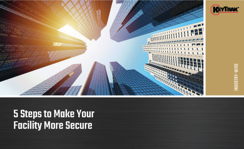 5 Steps to Make Your Facility More Secure