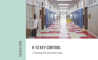 K-12 Key Control - Closing the Security Gaps