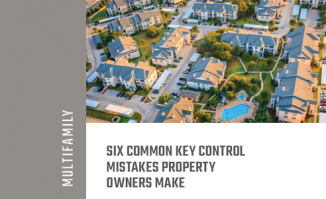 Six Common Key Control Mistakes Property Owners Make